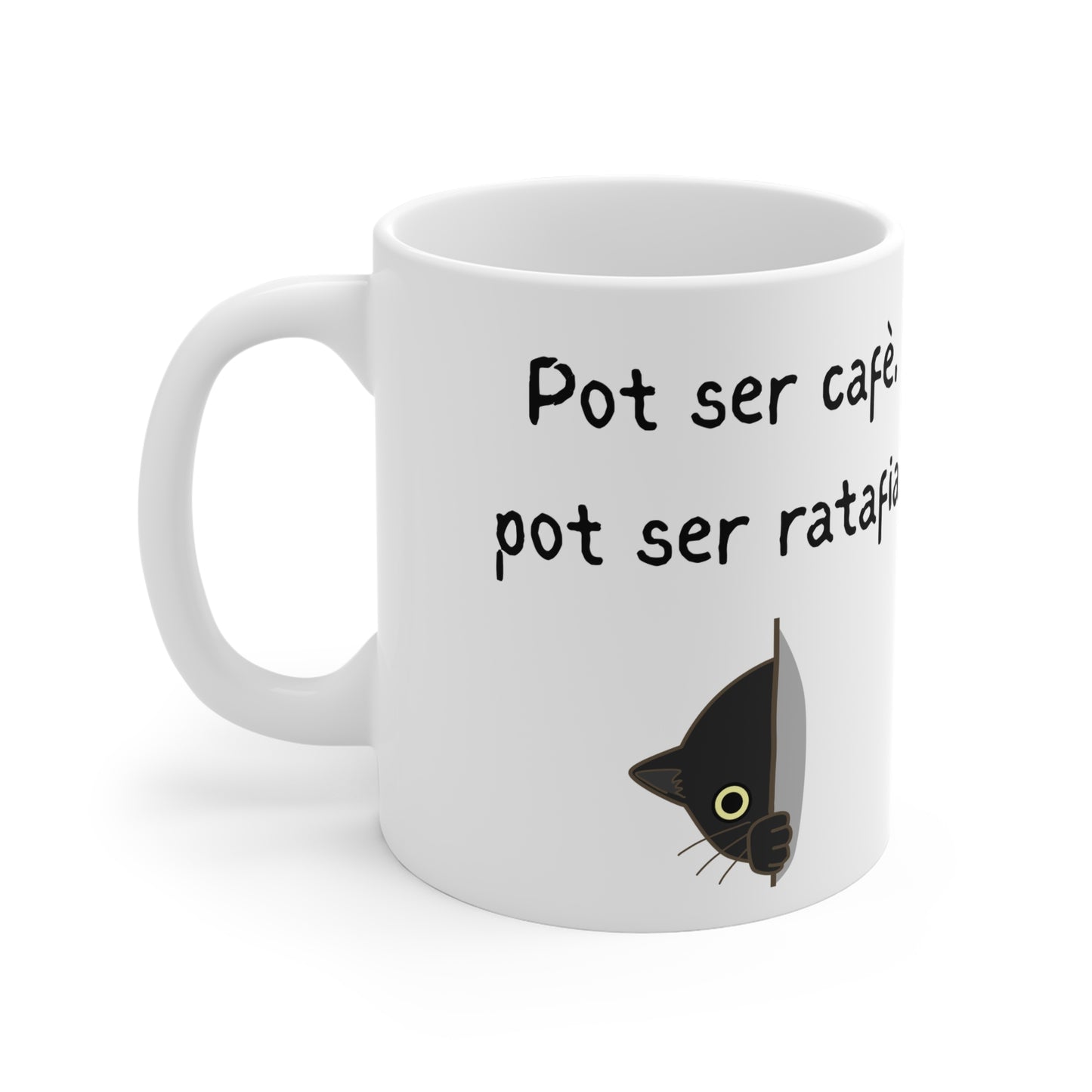 Tassa "Pot ser cafè, pot ser ratafia"