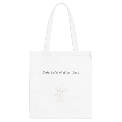 Tote bag "Cada bolet té el seu bosc"