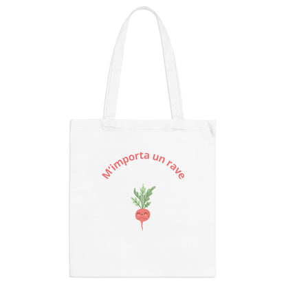 Tot bag "M'importa un rave"