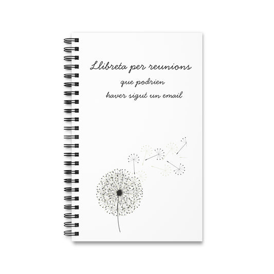 "Llibreta per a reunions que podrien haver estat un email" Espirals
