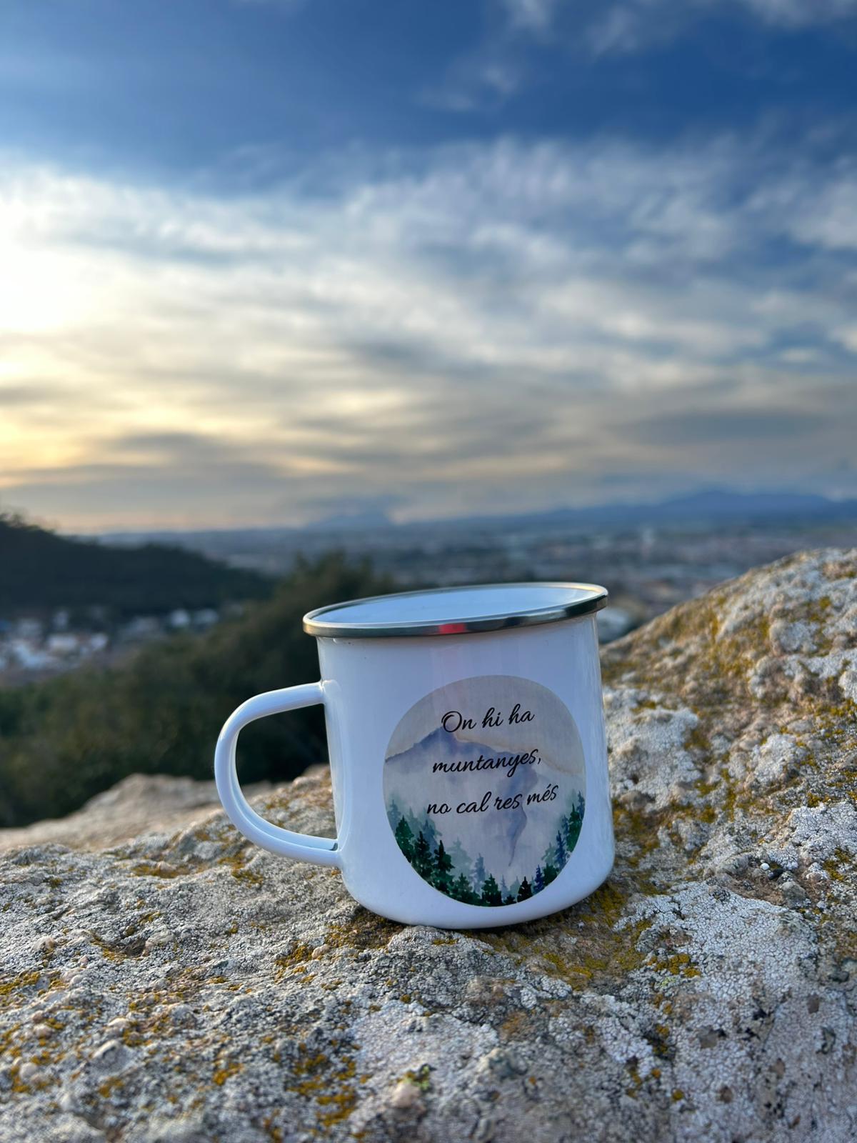 Tassa On hi ha muntanyes, no cal res més